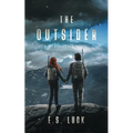The Outsider: A Wastelander Novel