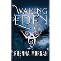 Waking Eden