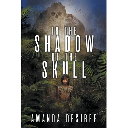 In the Shadow of the Skull