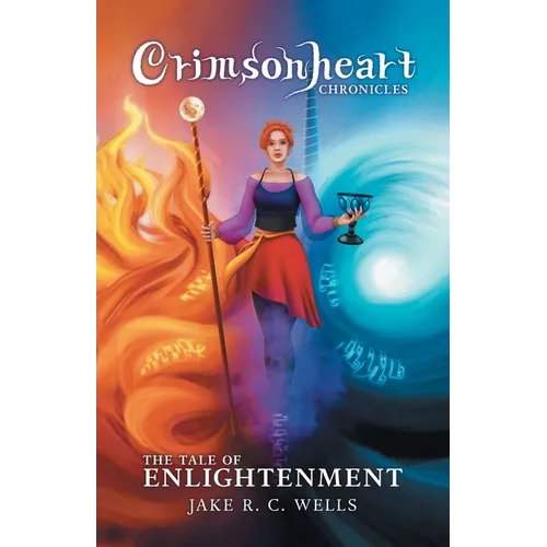 Crimsonheart Chronicles: The Tale of Enlightenment