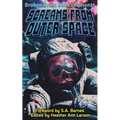 Screams From Outer Space: A Horror Anthology