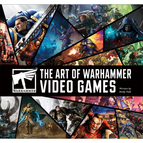 The Art of Warhammer Video Games