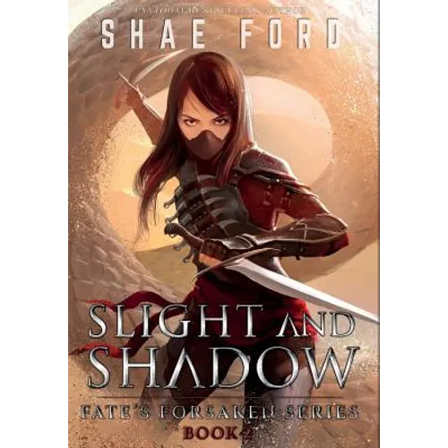 Slight and Shadow
