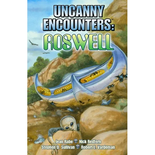 Uncanny Encounters: Roswell