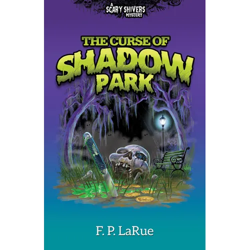 The Curse of Shadow Park