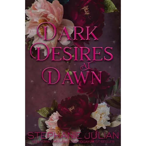 Dark Desires at Dawn