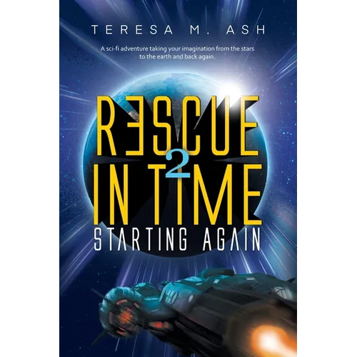 Rescue in Time 2: Starting Again