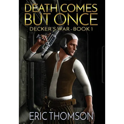 Death Comes But Once