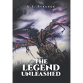 The Legend Unleashed