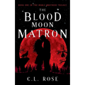 The Blood Moon Matron