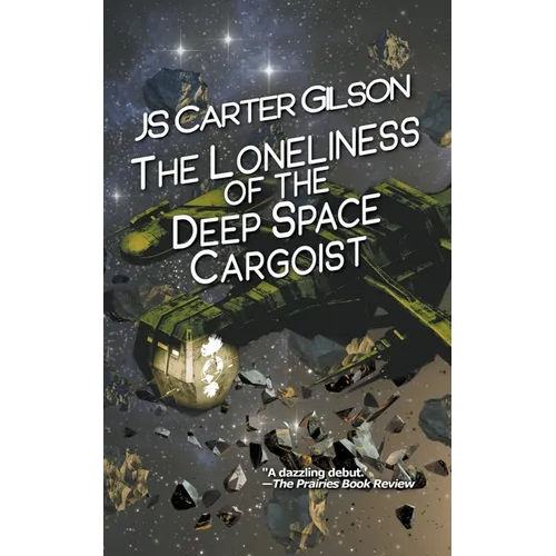 The Loneliness of the Deep Space Cargoist