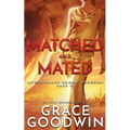 Matched and Mated