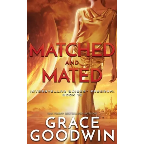 Matched and Mated