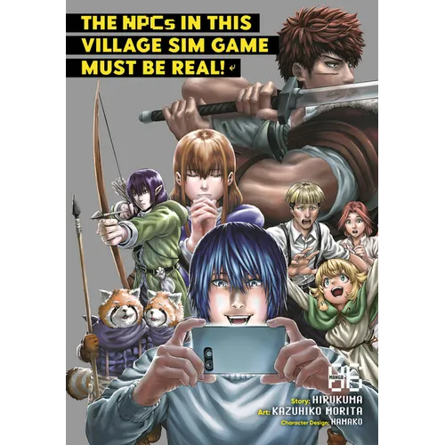 The Npcs in This Village Sim Game Must Be Real! (Manga) Vol. 6