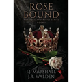 Rose Bound