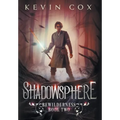 Shadowsphere: Bewilderness Book Two