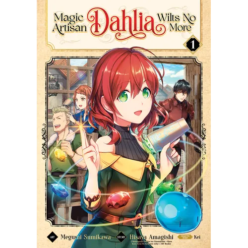 Magic Artisan Dahlia Wilts No More (Manga) Vol. 1