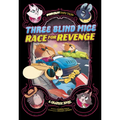 Three Blind Mice Race for Revenge: A Graphic Novel