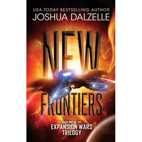 New Frontiers: Expansion Wars Trilogy, Book One