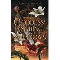 A Goddess of Spring and Shadows