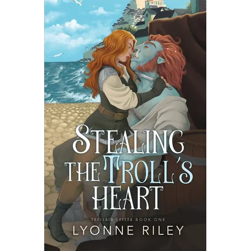 Stealing the Troll's Heart