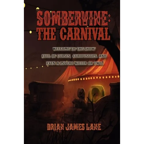 Sombervine: The Carnival