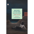Machines in the Head: Selected Stories