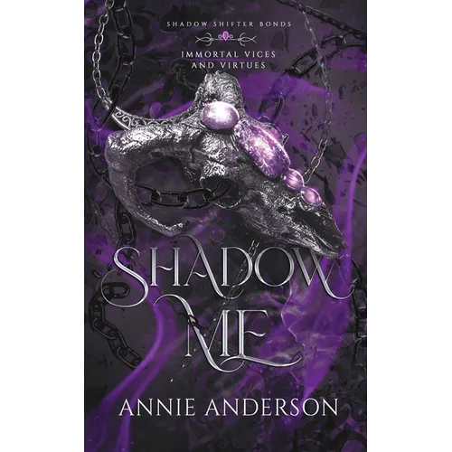 Shadow Me: A Gargoyle Shifter Romantasy