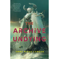 The Archive Undying