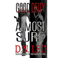The Good Deity - Almost Sure