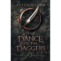 The Dance of the Daggers