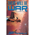 There Will Be War Volumes I & II
