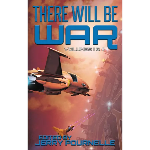 There Will Be War Volumes I & II