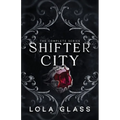 Shifter City: The Complete Series
