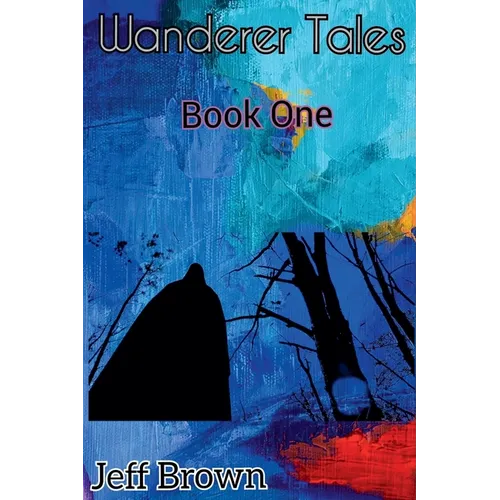 Wanderer Tales Book I