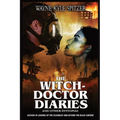 The Witch-Doctor Diaries: And Other Dystopias