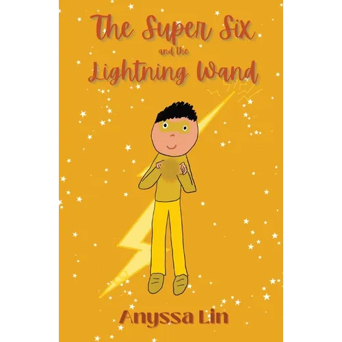 The Super Six and the Lightning Wand