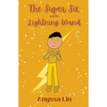 The Super Six and the Lightning Wand
