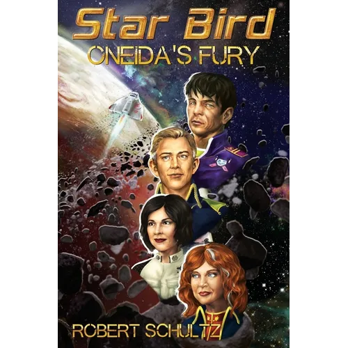 Starbird: Oneida's Fury