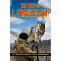 The Best of L. Sprague de Camp