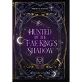 Hunted by the Fae King's Shadow
