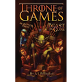 Beast Be Gone, Throne of Games: An Unofficial Parody