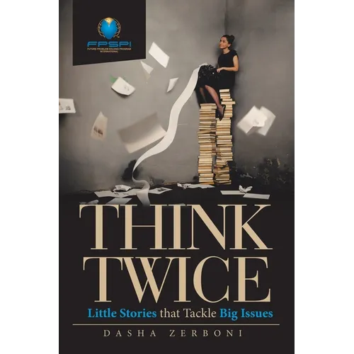 Think Twice: Little Stories That Tackle Big Issues