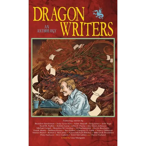 Dragon Writers: An Anthology