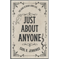 Just About Anyone