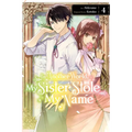In Another World, My Sister Stole My Name, Vol. 4