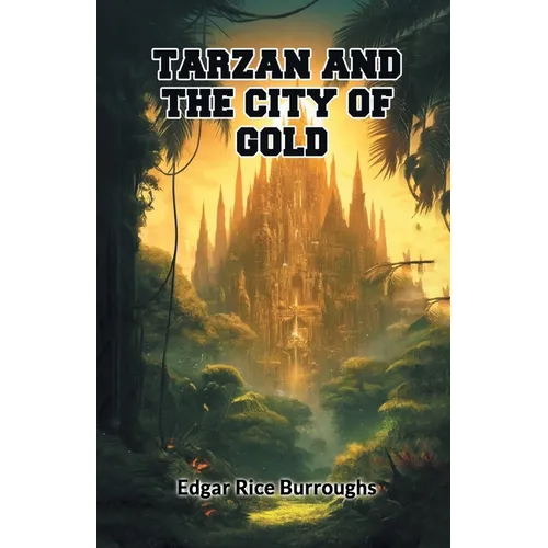 Tarzan And The City Of Gold