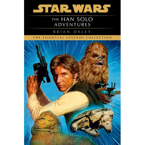 The Han Solo Adventures: Star Wars Legends