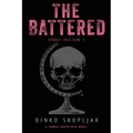 The Battered: A Zombie Apocalypse Novel