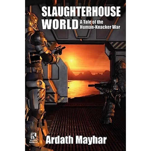 Slaughterhouse World / Knack' Attack (Wildside Double #7)